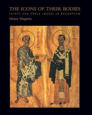 Libro The Icons Of Their Bodies : Saints And Their Images...