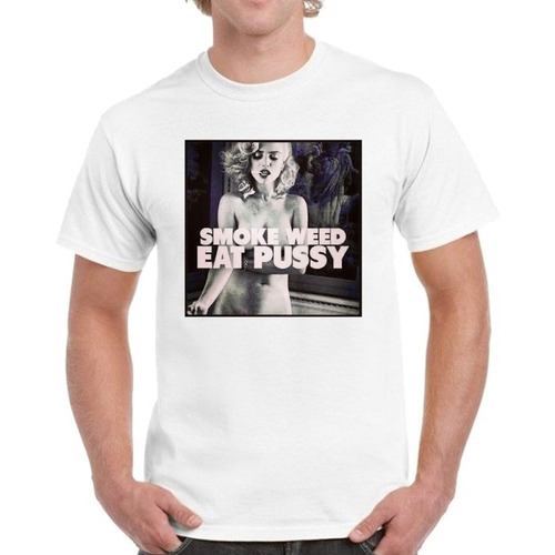 Remera De Hombre Smoke Weed Eat Pussy Sexy Girl Drugz