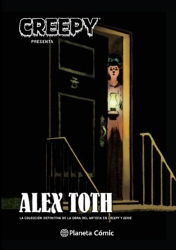 Planeta De Agostini - Creepy Presenta A Alex Toth - Nuevo!!