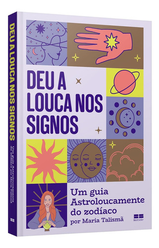 Deu A Louca Nos Signos Por Maria Talismã