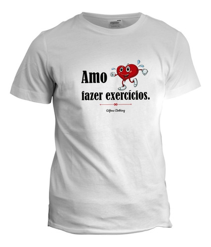 Camiseta Personalizada Amo Exercícios 03 - Giftme