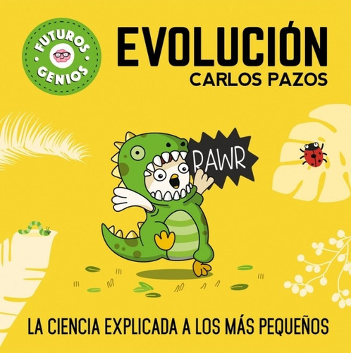 Futuros genios 3 - evolución - Pazos, Carlos