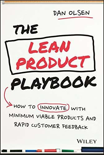 The Lean Product Playbook - Dan Olsen (hardback)