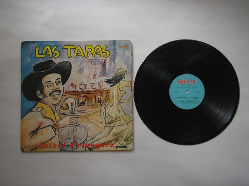 Lp Vinilo Anibal Velasquez Las Tapas Edicion Venezuela 1970