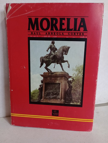 Morelia Raul Arreola Cortes Firmado