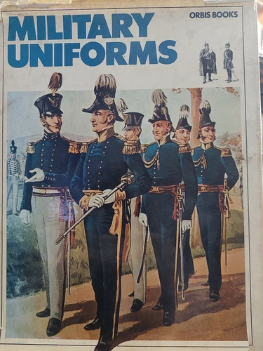 Uniformes Militares - Orbis Books Ilustrado - En Ingles -  