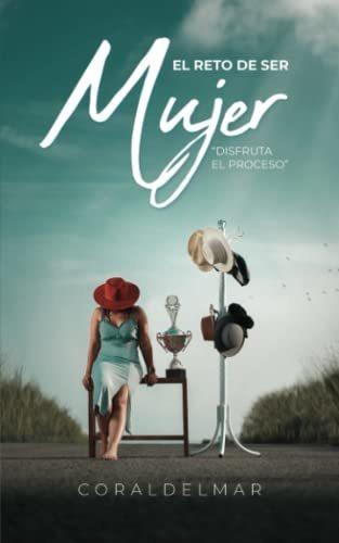 Libro : El Reto De Ser Mujer Disfruta El Proceso - Rivera. 