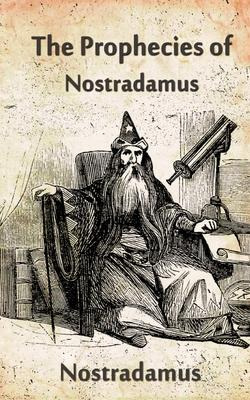 Libro The Prophecies Of Nostradamus - Nostradamus