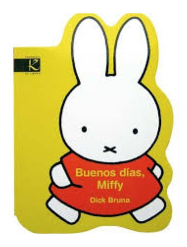 Libro Tapa Dura Buenos Días Miffy