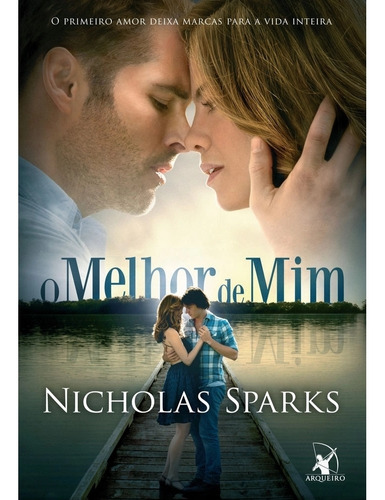 Livro O Melhor De Mim - Nicholas Sparks [2014]
