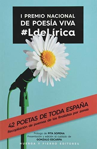 I Premio Nacional De Poesía Viva: #ldelirica: 0