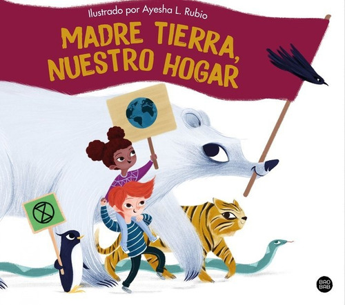 Madre Tierra, Nuestro Hogar, De Rubio, Ayesha L.. Editorial Destino Infantil & Juvenil, Tapa Dura En Español
