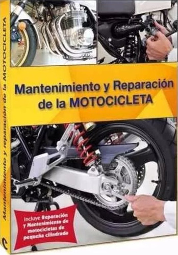 Mecánica De Motos Reparación Y Mantenimiento