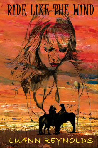 Ride Like The Wind, De Reynolds, Luann. Editorial Lightning Source Inc, Tapa Blanda En Inglés