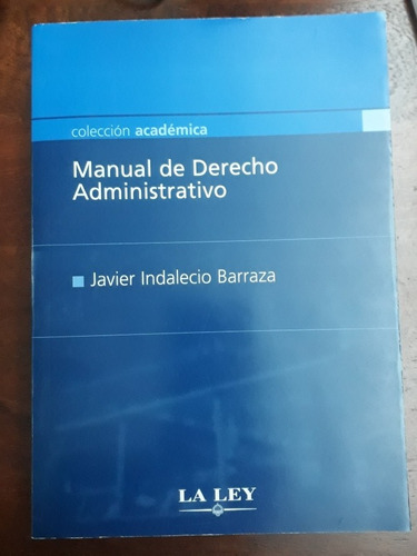 Manual De Derecho Administrativo / Javier Barraza - La Ley