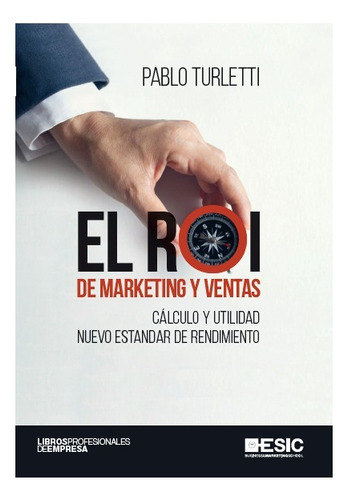 Libro Técnico El Roi De Marketing Y Ventas, De Pablo Turletti. Editorial Alfaomega Grupo Editor, Tapa Blanda En Castellano