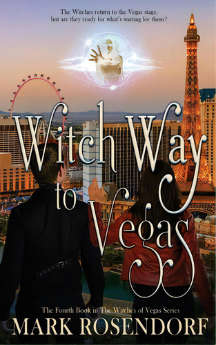 Witch Way To Vegas, De Rosendorf, Mark. Editorial Wild Rose Pr, Tapa Blanda En Inglés