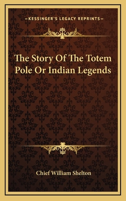 Libro The Story Of The Totem Pole Or Indian Legends - She...