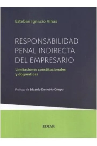 Viñas / Responsabilidad Penal Indirecta Del Empresario 