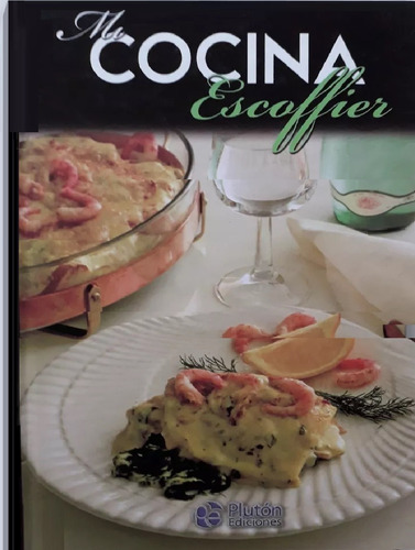 Mi Cocina Escoffier - Tapa Dura - Nuevo - 2.500 Recetas