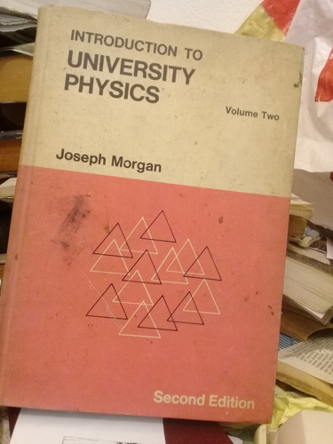 Introduction To University Of Physics Tomo 2 J. Morgan