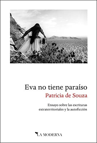 Eva No Tiene Paraiso -sin Coleccion-, De Patricia De Souza. Editorial La Moderna Libreria Digital, Tapa Blanda En Español, 2018