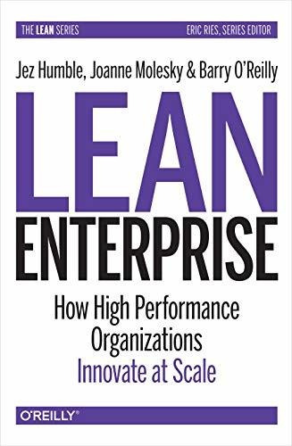 Book : Lean Enterprise How High Performance Organizations..