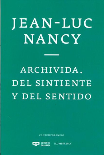 Archivida. Del Sintiente Y Del  Sentido - Nancy, Jean-luc