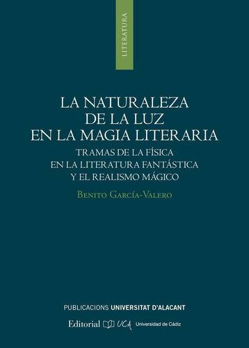 Libro La Naturaleza De La Luz En La Magia Literaria