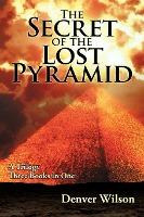 Libro The Secret Of The Lost Pyramid - Denver P Wilson