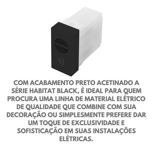 Módulo Cigarra Bivolt - Habitat Black - Fame