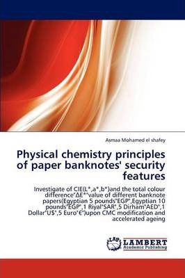 Libro Physical Chemistry Principles Of Paper Banknotes' S...