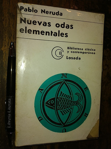 Nuevas Odas Elementales Pablo Neruda Ed. Losada