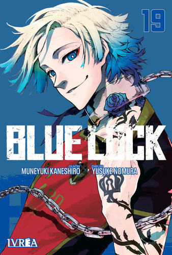 Blue Lock 19 - Ivrea, De Muneyuki Kaneshiro - Yusuke Nomura. Blue Lock, Vol. 19. Editorial Ivrea, Tapa Blanda En Español