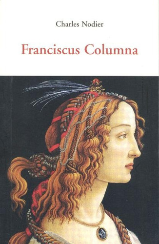 Franciscus Columna, De Nodier Charles. Editorial Olañeta, Tapa Blanda En Español, 2011