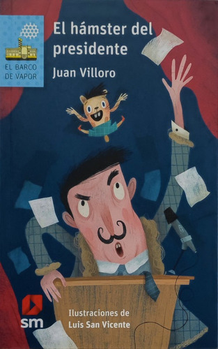 El Hamster Del Presidente - Villoro Juan