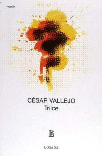 Trilce -   - Cesar Vallejo