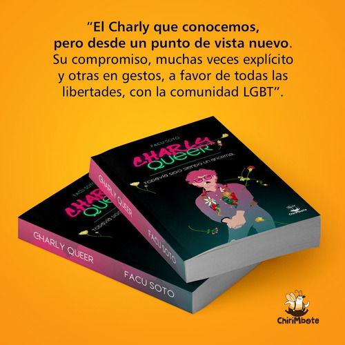 Charly Queer. Todavía Me Siento Un Anormal