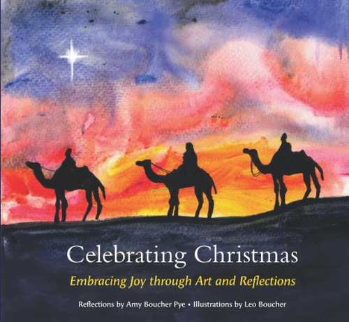 Libro: Celebrating Christmas: Embracing Joy Through Art And