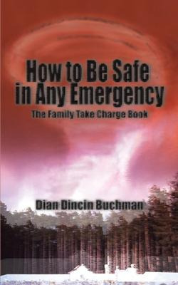 Libro How To Be Safe In Any Emergency - Dian Dincin Buchman