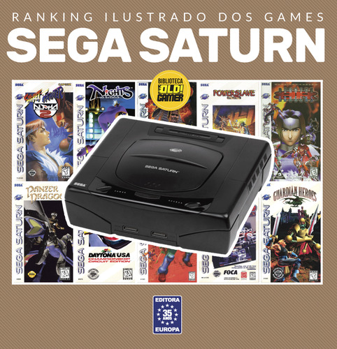 Ranking Ilustrado dos Games: Sega Saturn, de Editora Europa. Editorial Editora Europa Ltda., capa mole em português, 2021