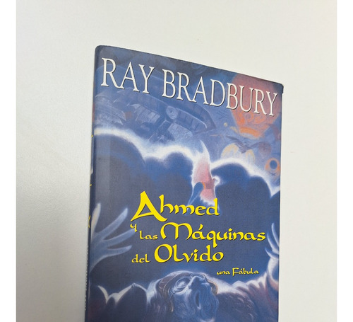 Ray Bradbury - Ahmed Y Maquinas Del Olvido Minotauro Dura