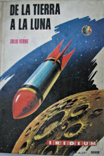 De La Tierra A La Luna - Julio Verne - Kapelusz - Condensada