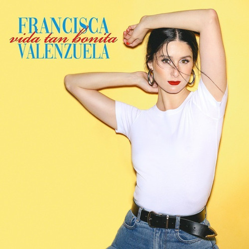 Cd Francisca Valenzuela / Vida Tan Bonita (2022)