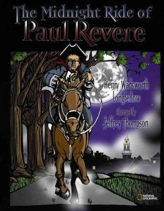 The Midnight Ride Of Paul Revere - Henry Wadsworth Longfe...