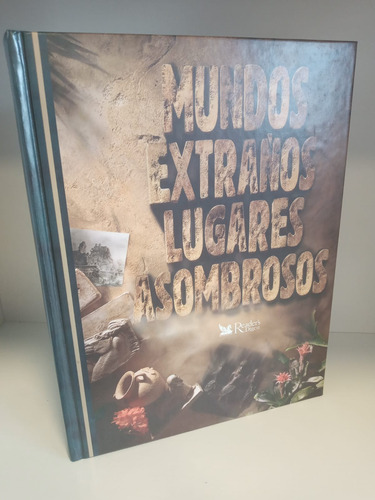 Libro  Mundos Extraños, Lugares Asombrosos 