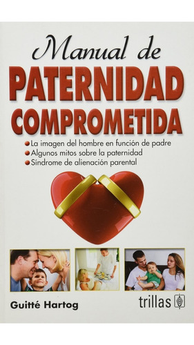 Manual De Paternidad Comprometida Trillas