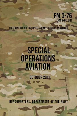 Libro Fm 3-76 Special Operations Aviation : October 2011 ...