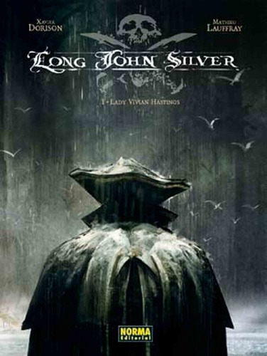 Long John Silver Pack 1 Al 4 - Dorison - Lauffray -, De Xavier Dorison - Mathieu Lauffray. Editorial Norma En Español