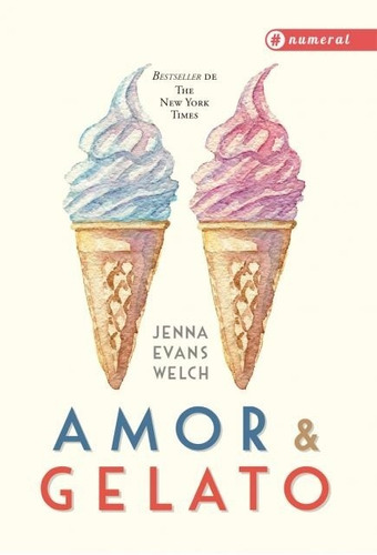 Amor & Gelato - Jenna Evans Welch
